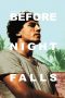 Nonton Before Night Falls (2000) Nonton Before Night Falls (2000)