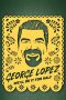 George Lopez: We'll Do It for Half (2020) George Lopez: We'll Do It for Half (2020)