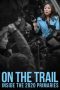 On the Trail: Inside the 2020 Primaries (2020) On the Trail: Inside the 2020 Primaries (2020)