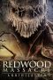 Redwood Massacre: Annihilation (2020) Redwood Massacre: Annihilation (2020)