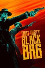 Nonton Serial Barat That Dirty Black Bag (2022) Sub Indo Saudagar21