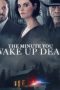 The Minute You Wake Up Dead (2022) The Minute You Wake Up Dead (2022)