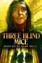 Three Blind Mice (2023) Three Blind Mice (2023)